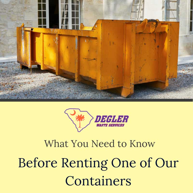 What You Need to Know Before Renting One of Our Containers