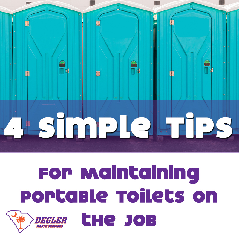 4 Simple Tips for Maintaining Portable Toilets on the Job